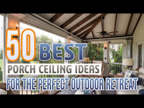 Ideas for Porch Ceilings