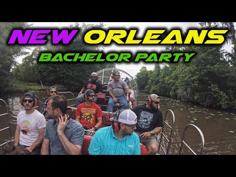 Ideas for an Unforgettable Bachelor Party in New Orleans