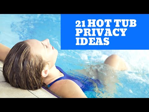 Ideas for Enhancing Privacy in Your Hot Tub